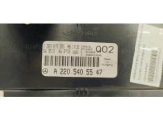 Recambio de cuadro instrumentos para mercedes-benz clase s (w220) berlina 3.2cdi 197 [320] referencia OEM IAM A2205405547  
