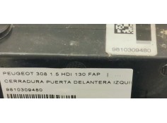 Recambio de cerradura puerta delantera izquierda para peugeot 308 1.5 hdi 130 fap referencia OEM IAM 9810309480  