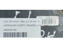 Recambio de cerradura puerta trasera izquierda para audi a6 avant (4b5) 2.5 tdi referencia OEM IAM 4B0839015G  