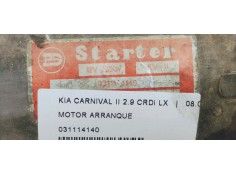 Recambio de motor arranque para kia carnival ii 2.9 crdi lx referencia OEM IAM 031114140  
