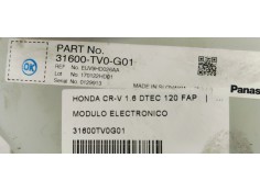 Recambio de modulo electronico para honda cr-v 1.6 dtec 120 fap referencia OEM IAM 31600TV0G01  