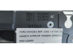 Recambio de maneta interior trasera derecha para ford mondeo ber. (ca2) econetic referencia OEM IAM 6M21U22600  