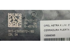 Recambio de cerradura puerta trasera derecha para opel astra k lim. 5türig dynamic referencia OEM IAM 13598385  